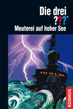 Meuterei auf hoher See / Die drei Fragezeichen Bd.83 (eBook, ePUB) - Marx, André