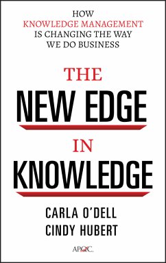 The New Edge in Knowledge (eBook, PDF) - O'Dell, Carla; Hubert, Cindy