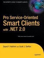 Pro Service-Oriented Smart Clients with .NET 2.0 (eBook, PDF) - Hashimi, Sayed; Steffan, Scott J.