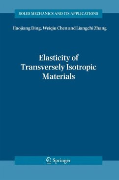 Elasticity of Transversely Isotropic Materials (eBook, PDF) - Ding, Haojiang; Chen, Weiqiu; Zhang, Ling