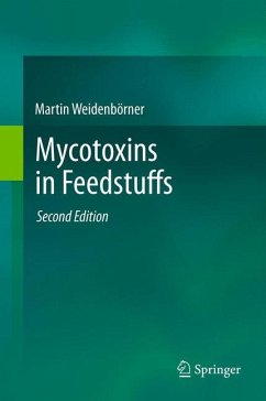 Mycotoxins in Feedstuffs (eBook, PDF) - Weidenbörner, Martin