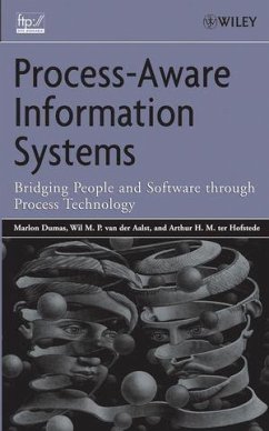 Process-Aware Information Systems (eBook, PDF) - Dumas, Marlon; Aalst, Wil M. van der; Ter Hofstede, Arthur H.