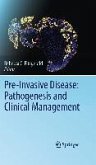 Pre-Invasive Disease: Pathogenesis and Clinical Management (eBook, PDF)