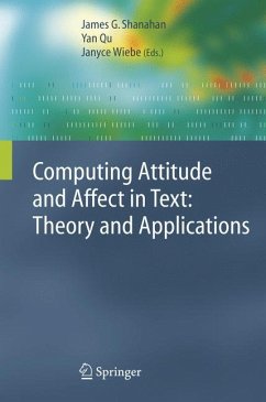 Computing Attitude and Affect in Text: Theory and Applications (eBook, PDF)