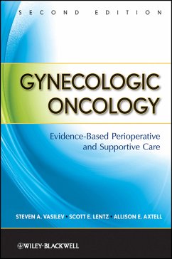 Gynecologic Oncology (eBook, ePUB) - Vasilev, Steven A.; Lentz, Scott E.; Axtell, Allison E.