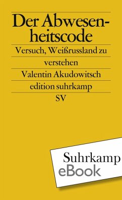Der Abwesenheitscode (eBook, ePUB) - Akudowitsch, Valentin