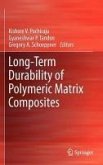 Long-Term Durability of Polymeric Matrix Composites (eBook, PDF)