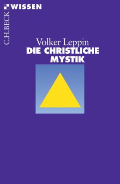 Die christliche Mystik (eBook, ePUB) - Leppin, Volker
