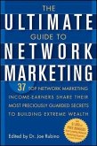 The Ultimate Guide to Network Marketing (eBook, PDF)