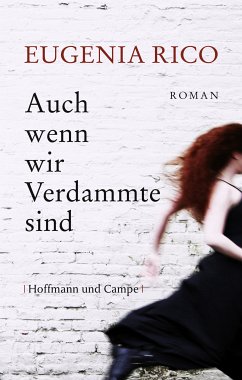 Auch wenn wir Verdammte sind (eBook, ePUB) - Rico, Eugenia