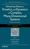 Advancing Theory for Kinetics and Dynamics of Complex, Many-Dimensional Systems (eBook, PDF)