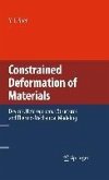 Constrained Deformation of Materials (eBook, PDF)