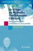 Le visage en médecine traditionnelle chinoise (eBook, PDF)