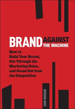 Brand Against the Machine (eBook, PDF) - Morgan, John