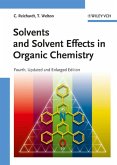 Solvents and Solvent Effects in Organic Chemistry (eBook, PDF)