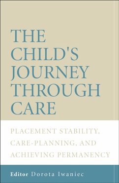 The Child's Journey Through Care (eBook, PDF)