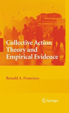 Collective Action Theory and Empirical Evidence (eBook, PDF) - Francisco, Ronald A.