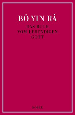 Das Buch vom lebendigen Gott / Das Buch vom lebendigen Gott (eBook, PDF) - Bô Yin Râ