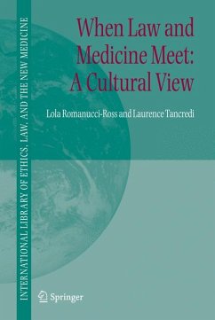 When Law and Medicine Meet: A Cultural View (eBook, PDF) - Romanucci-Ross, Lola; Tancredi, Laurence R.