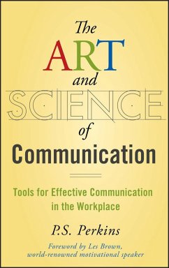 The Art and Science of Communication (eBook, ePUB) - Perkins, P. S.