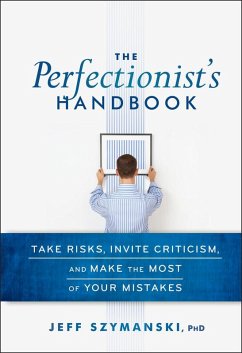 The Perfectionist's Handbook (eBook, PDF) - Szymanski, Jeff