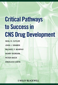 Critical Pathways to Success in CNS Drug Development (eBook, PDF) - Cutler, Neal R.; Sramek, John J.; Murphy, Michael F.; Riordan, Henry; Biek, Peter; Carta, Angelico