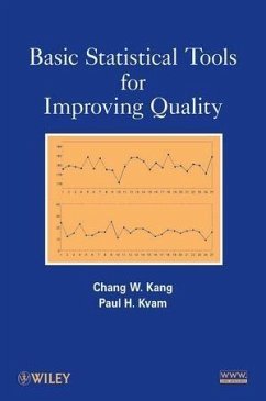 Basic Statistical Tools for Improving Quality (eBook, ePUB) - Kang, Chang Wok; Kvam, Paul