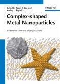 Complex-shaped Metal Nanoparticles (eBook, PDF)