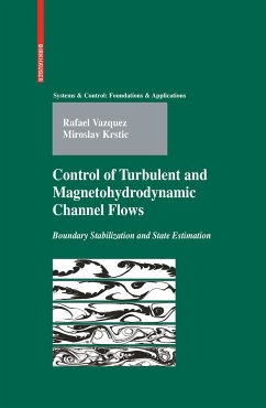 Control of Turbulent and Magnetohydrodynamic Channel Flows (eBook, PDF) - Vazquez, Rafael; Krstic, Miroslav