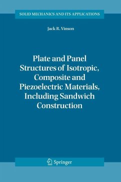 Plate and Panel Structures of Isotropic, Composite and Piezoelectric Materials, Including Sandwich Construction (eBook, PDF) - Vinson, Jack R.