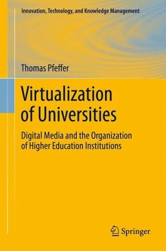 Virtualization of Universities (eBook, PDF) - Pfeffer, Thomas