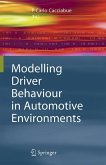 Modelling Driver Behaviour in Automotive Environments (eBook, PDF)