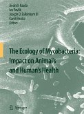 The Ecology of Mycobacteria: Impact on Animal's and Human's Health (eBook, PDF)