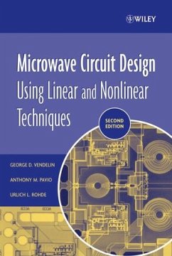 Microwave Circuit Design Using Linear and Nonlinear Techniques (eBook, PDF) - Vendelin, George D.; Pavio, Anthony M.; Rohde, Ulrich L.