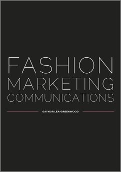 Fashion Marketing Communications (eBook, PDF) - Lea-Greenwood, Gaynor