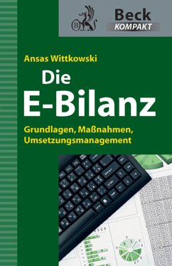 Die E-Bilanz (eBook, ePUB) - Wittkowski, Ansas