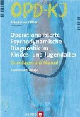 OPD-KJ - Operationalisierte Psychodynamische Diagnostik im Kindes- und Jugendalter (eBook, PDF)