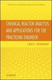 Chemical Reactor Analysis and Applications for the Practicing Engineer (eBook, ePUB)