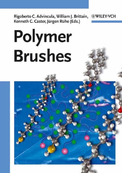 Polymer Brushes (eBook, PDF) Polymer Brushes (eBook, PDF)