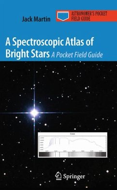 A Spectroscopic Atlas of Bright Stars (eBook, PDF) - Martin, Jack