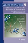 Radiation Induced Molecular Phenomena in Nucleic Acids (eBook, PDF)