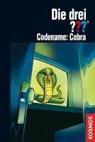 Codename: Cobra / Die drei Fragezeichen Bd.116 (eBook, ePUB) - Sonnleitner, Marco