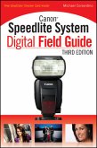 Canon Speedlite System Digital Field Guide (eBook, ePUB)