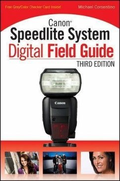 Canon Speedlite System Digital Field Guide (eBook, ePUB) - Corsentino, Michael