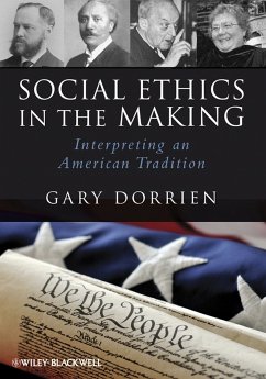 Social Ethics in the Making (eBook, PDF) - Dorrien, Gary