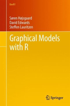 Graphical Models with R (eBook, PDF) - Højsgaard, Søren; Edwards, David; Lauritzen, Steffen