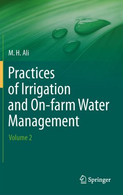Practices of Irrigation & On-farm Water Management: Volume 2 (eBook, PDF) - Ali, Hossain