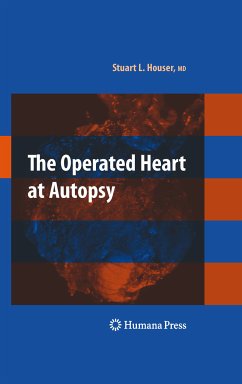 The Operated Heart at Autopsy (eBook, PDF) - Houser, Stuart Lair