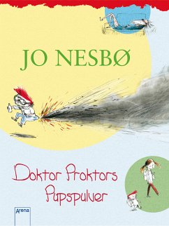 Doktor Proktors Pupspulver / Doktor Proktors Bd.1 (eBook, ePUB) - Nesbø, Jo