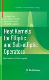 Heat Kernels for Elliptic and Sub-elliptic Operators (eBook, PDF)